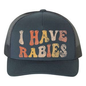 I Have Rabies Yupoong Adult 5-Panel Trucker Hat