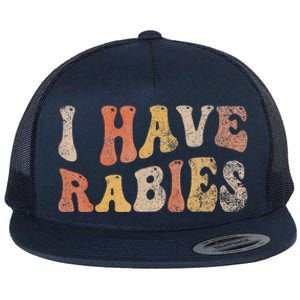 I Have Rabies Flat Bill Trucker Hat