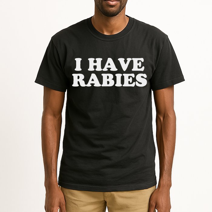 I Have Rabies Tall T-Shirt
