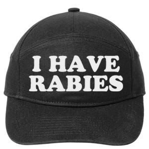 I Have Rabies 7-Panel Snapback Hat