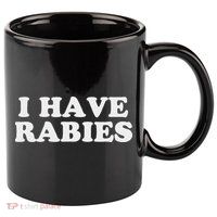 I Have Rabies 11oz C Handle Ceramic Mug