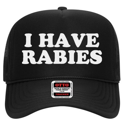 I Have Rabies Trucker Hat
