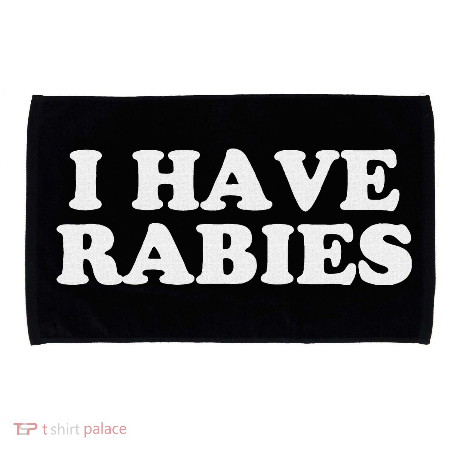 I Have Rabies Microfiber Hand Towel