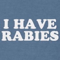 I Have Rabies Garment-Dyed Sweatshirt