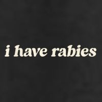 I Have Rabies Funny Unhinged Meme Cool Comfort Performance Bucket Hat