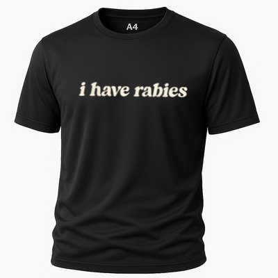 I Have Rabies Funny Unhinged Meme Performance Shirt