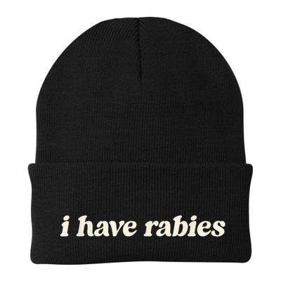 I Have Rabies Funny Unhinged Meme Beanie