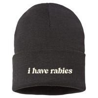 I Have Rabies Funny Unhinged Meme Sustainable Knit Beanie