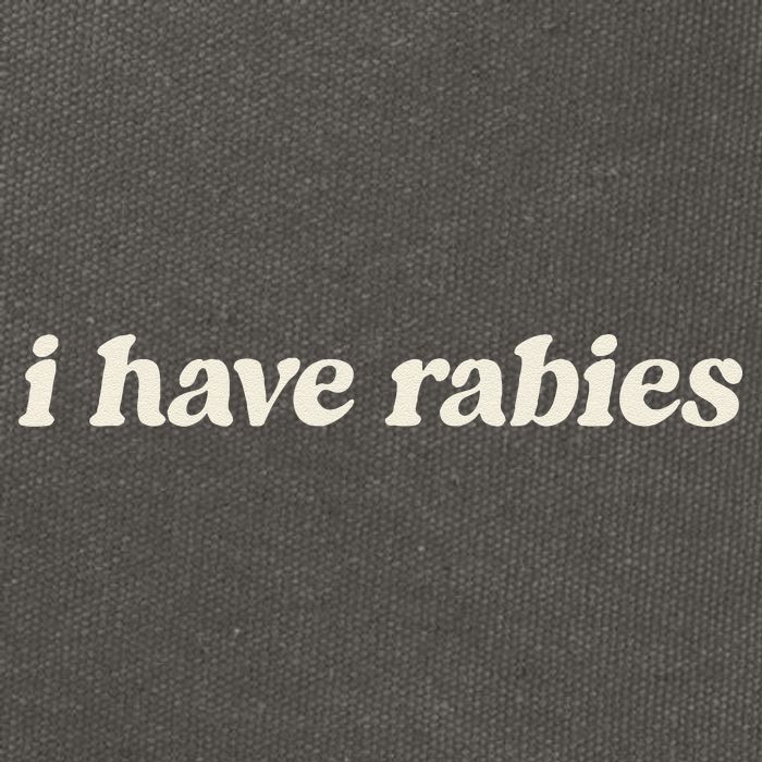 I Have Rabies Funny Unhinged Meme Gift Cotton Canvas Backpack
