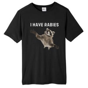 I Have Rabies DonT Tailgate Me Tall Fusion ChromaSoft Performance T-Shirt