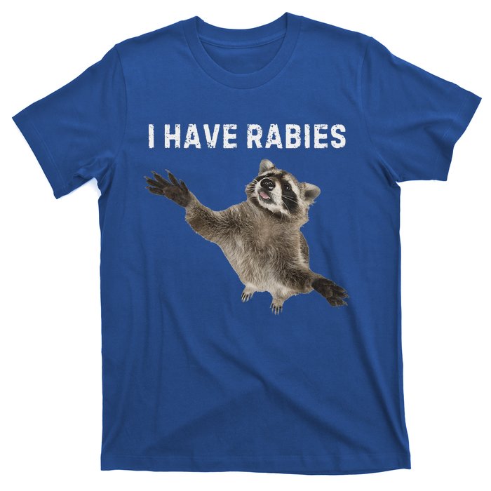 I Have Rabies DonT Tailgate Me T-Shirt