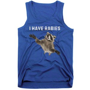 I Have Rabies DonT Tailgate Me Tank Top