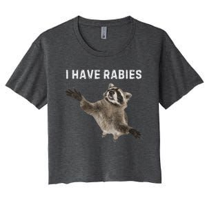 I Have Rabies DonT Tailgate Me Women's Crop Top Tee