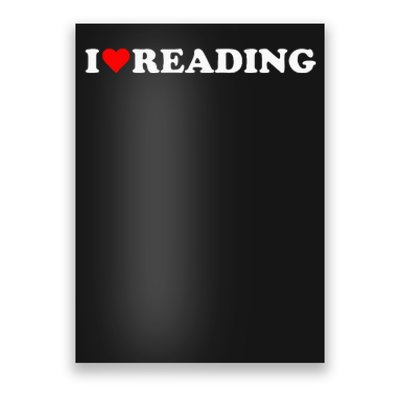 I Heart Reading I Love Reading Cute Red Heart Books Lover Poster