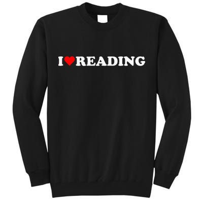 I Heart Reading I Love Reading Cute Red Heart Books Lover Tall Sweatshirt