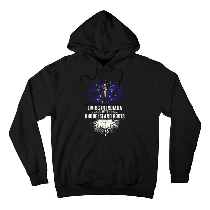 Indiana Home Rhode Island Roots State Tree Flag Gift Hoodie