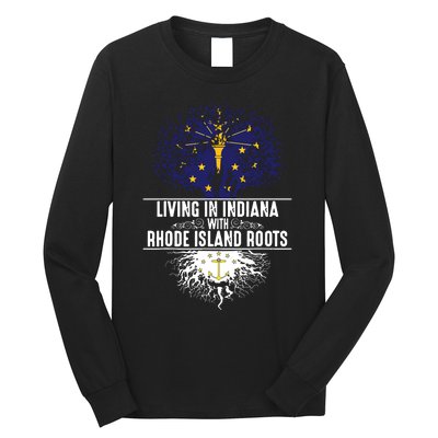 Indiana Home Rhode Island Roots State Tree Flag Gift Long Sleeve Shirt