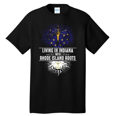 Indiana Home Rhode Island Roots State Tree Flag Gift Tall T-Shirt