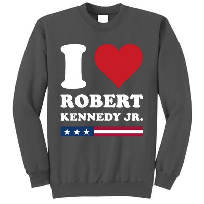 I Heart Robert Kennedy Jr Tall Sweatshirt