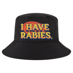 I Have Rabies Funny T Cool Comfort Performance Bucket Hat