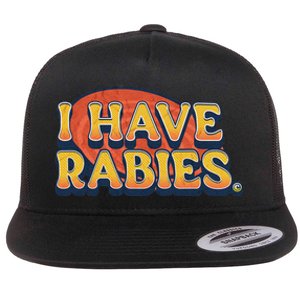 I Have Rabies Funny T Flat Bill Trucker Hat