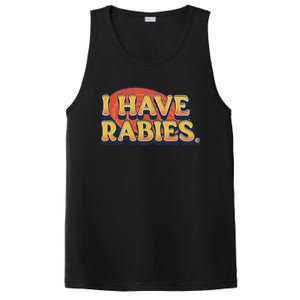 I Have Rabies Funny T PosiCharge Competitor Tank