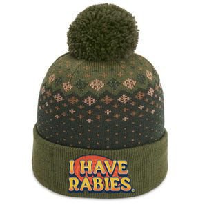 I Have Rabies Funny T The Baniff Cuffed Pom Beanie