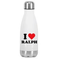 I Heart Ralph First Name I Love Personalized Stuff Stainless Steel Insulated Water Bottle