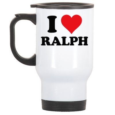 I Heart Ralph First Name I Love Personalized Stuff Stainless Steel Travel Mug