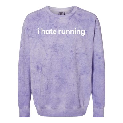 I Hate Running Funny Gym Pump Cover Fitness Humor Colorblast Crewneck Sweatshirt