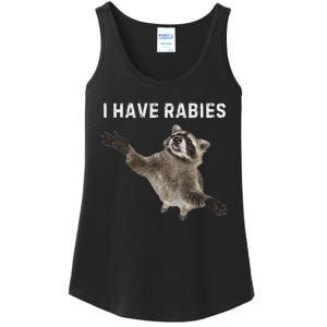 I Have Rabies DonT Tailgate Me Sarcastic Meme Ladies Essential Tank