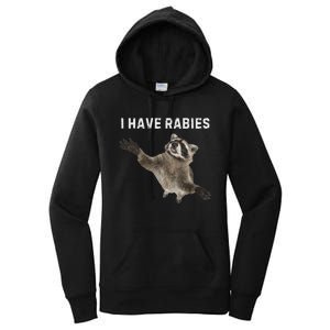 I Have Rabies DonT Tailgate Me Sarcastic Meme Women's Pullover Hoodie