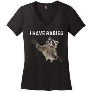 I Have Rabies DonT Tailgate Me Sarcastic Meme Women's V-Neck T-Shirt