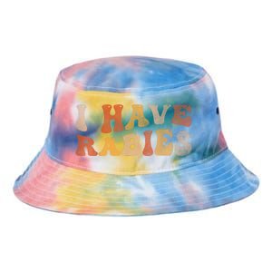 I Have Rabies Tie Dye Newport Bucket Hat