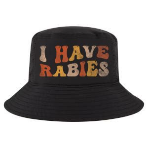 I Have Rabies Cool Comfort Performance Bucket Hat