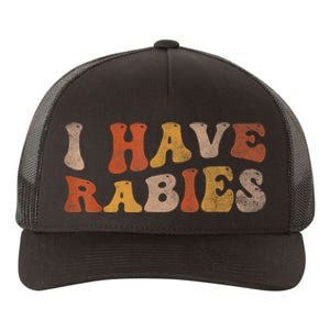 I Have Rabies Yupoong Adult 5-Panel Trucker Hat