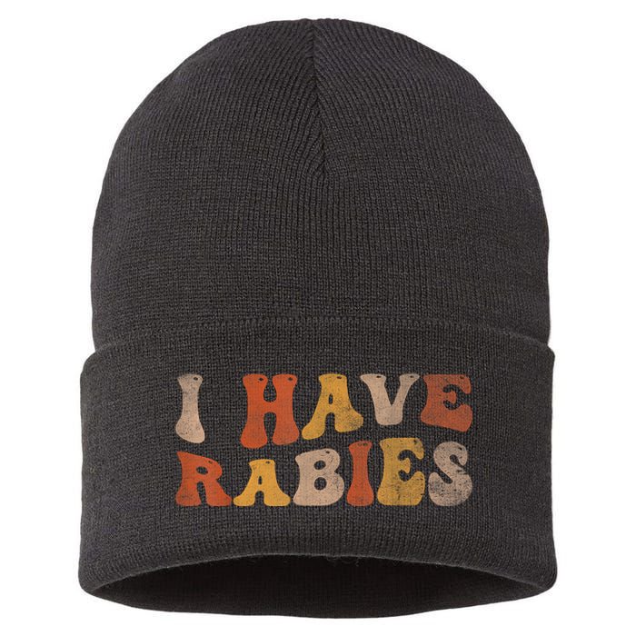 I Have Rabies Sustainable Knit Beanie