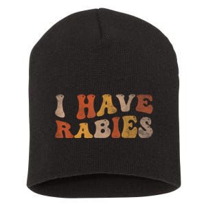 I Have Rabies Short Acrylic Beanie