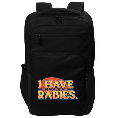 I Have Rabies Funny Impact Tech Backpack
