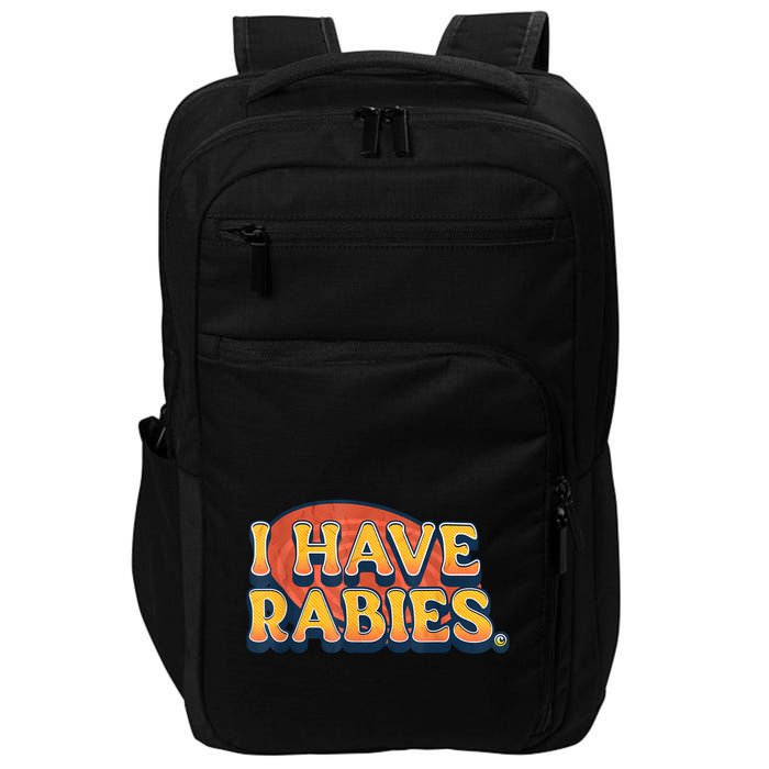 I Have Rabies Funny Impact Tech Backpack