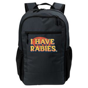 I Have Rabies Funny Daily Commute Backpack