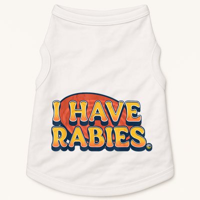 I Have Rabies Funny Doggie Tank