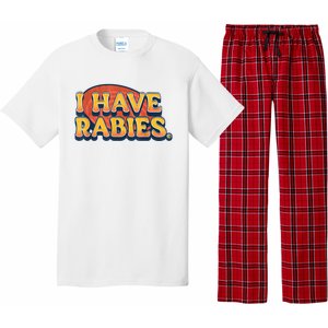 I Have Rabies Funny Pajama Set