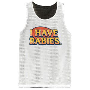 I Have Rabies Funny Mesh Reversible Basketball Jersey Tank