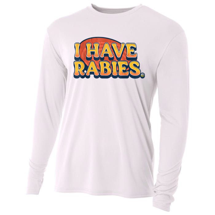 I Have Rabies Funny Cooling Performance Long Sleeve Crew