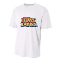 I Have Rabies Funny Youth Performance Sprint T-Shirt