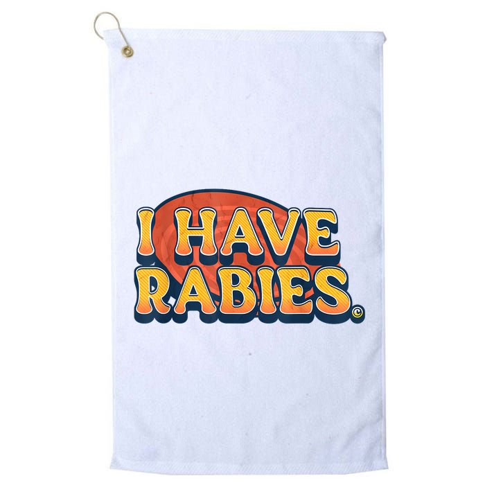 I Have Rabies Funny Golf Towel