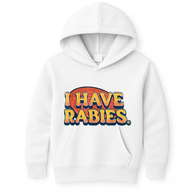 I Have Rabies Funny Kids Hoodie