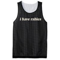 I Have Rabies Funny Unhinged Meme Mesh Reversible Basketball Jersey Tank