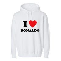 I Heart R.onaldo F.irst Name I Love Personalized S.tuff Garment-Dyed Fleece Hoodie